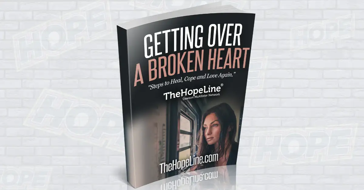 Broken Heart Resources - TheHopeLine.com